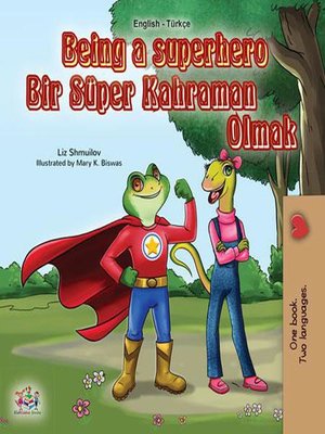 cover image of Being a Superhero Bir Süper Kahraman Olmak